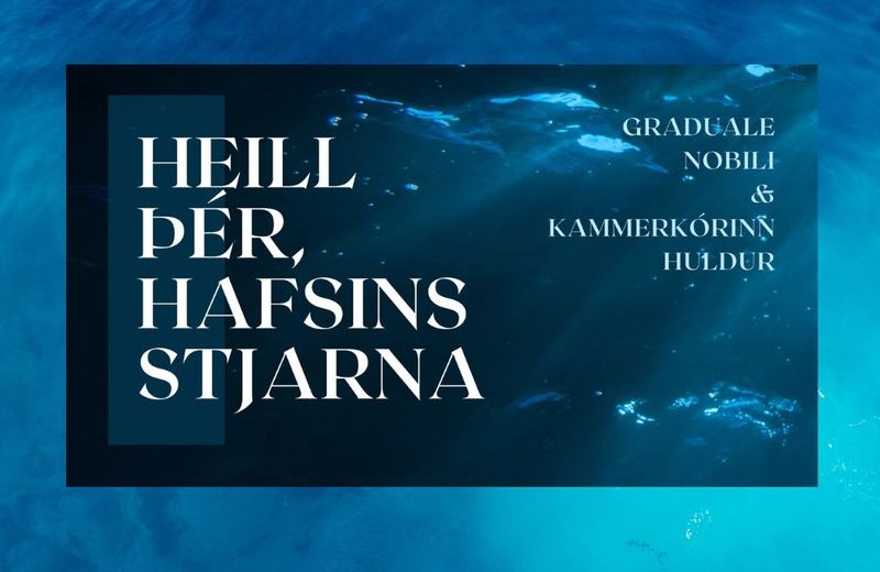 Heill þér, hafsins stjarna