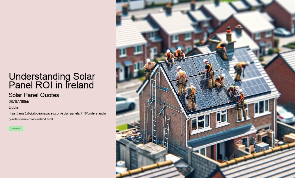 Understanding Solar Panel Costs in Ireland