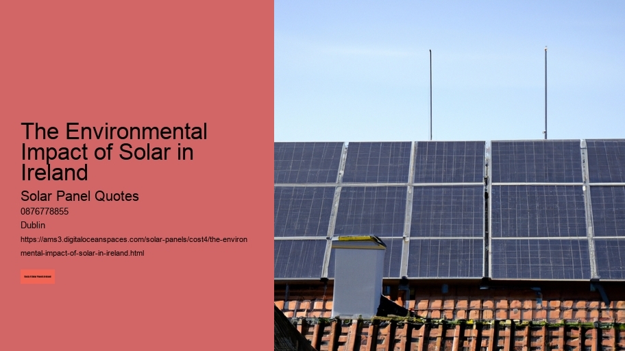 The Environmental Impact of Solar in Ireland