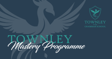 Townley Grammar School Mastery Programme