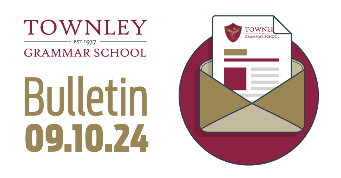 Townley Grammar School Bulletin 09.10.24