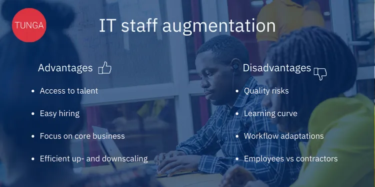 IT staff augmentation advantages and disadvantages