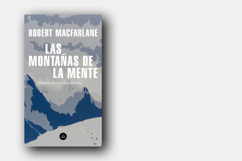 Libro: Las montañas de la mente, de Robert Macfarlane