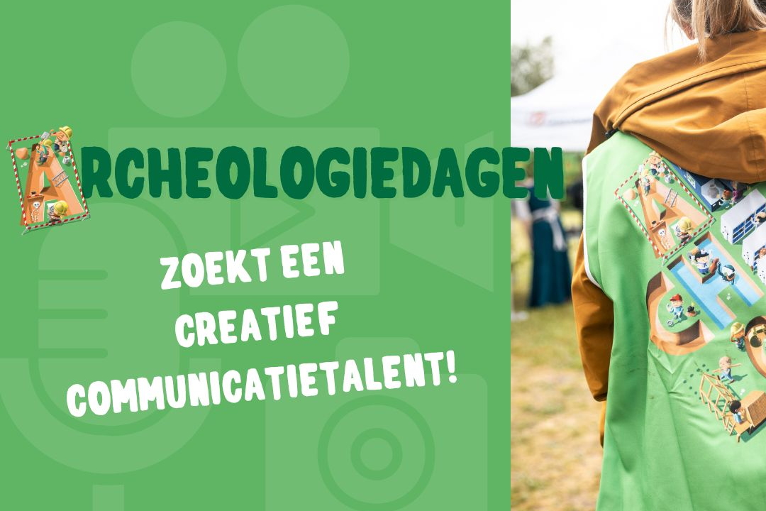Word jij de nieuwe communicatiemedewerker van de Archeologiedagen? Solliciteer nu!