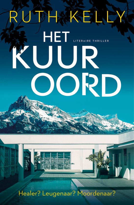 het kuuroord ruth kelly thriller recensie thrillzone spanning boek.jpg