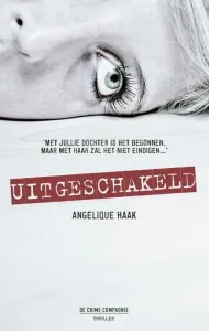 De omslag afbeelding van het boek Verslag Leesclub 94: Angelique Haak - Uitgeschakeld