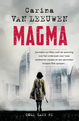magma carina van leeuwen thriller recensie thrillzone.jpg