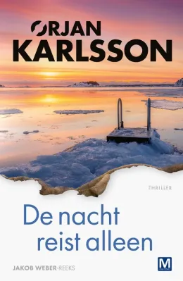 de nacht reist alleen orjan karlsson thriller recensie thrillzone.jpg