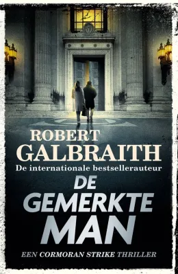 de gemerkte man robert galbraith thriller recensie thrillzone spanning boek.jpg