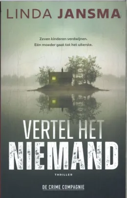 vertel het niemand linda jansma thriller recensie thrillzone spanning boek.jpg