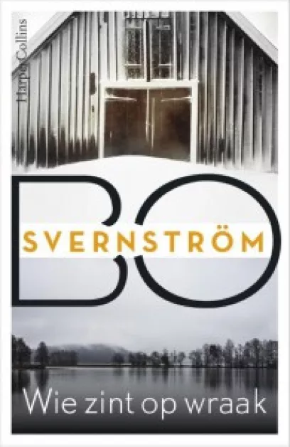 De omslag afbeelding van het boek Verslag Leesclub 106: Bo Svernstrom - Wie zint op wraak