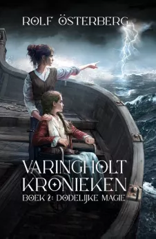 Varingholt Kronieken 2 Dodelijke Magie rolf österberg fantasy recensie thrillzone.jpg