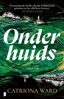 onderhuids catriona ward thriller recensie thrillzone.jpg