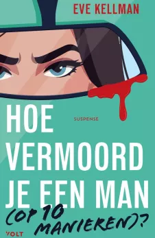 hoe vermoord je een man op 10 manieren eve kellman thriller recensie thrillzone.jpg