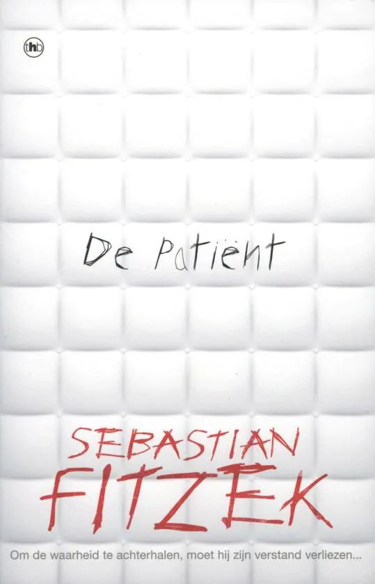 De omslag afbeelding van het boek Fitzek, Sebastian - De patiënt