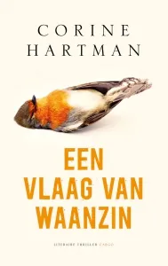 De omslag afbeelding van het boek Hartman, Corine - Een vlaag van waanzin
