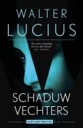 De omslag afbeelding van het boek Lucius, Walter - Schaduwvechters