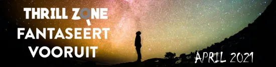 De omslag afbeelding van het boek ThrillZone fantaseert vooruit: April 2021