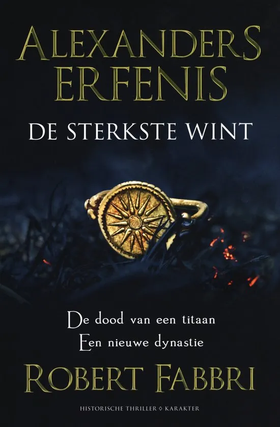 De omslag afbeelding van het boek Fabbri, Robbert - Alexanders erfenis: de sterkste wint
