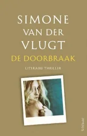 De omslag afbeelding van het boek van der Vlugt, Simone - De doorbraak