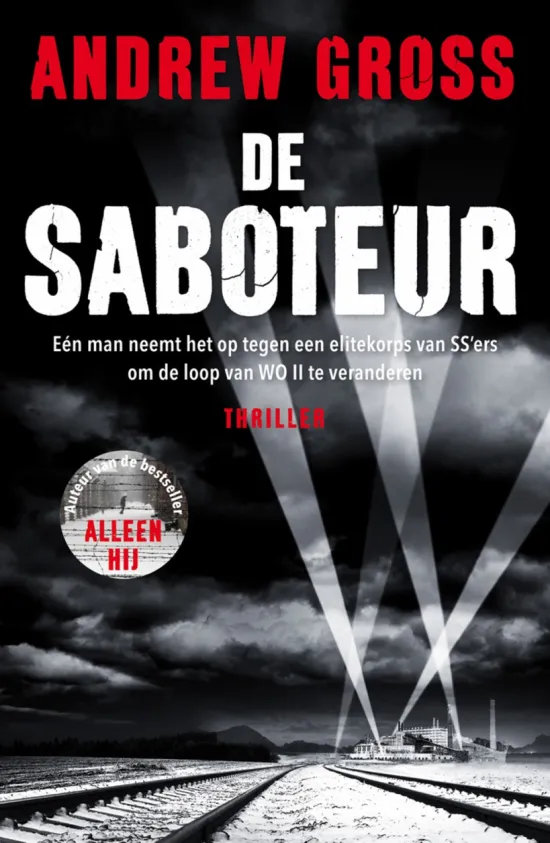 De omslag afbeelding van het boek Gross, Andrew - De saboteur