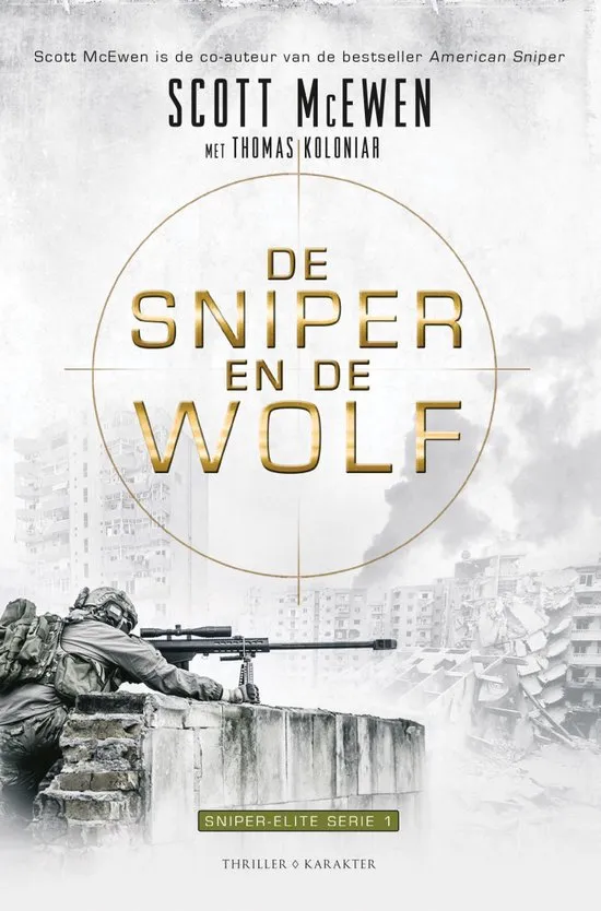 De omslag afbeelding van het boek McEwen, Scott - De Sniper en de Wolf