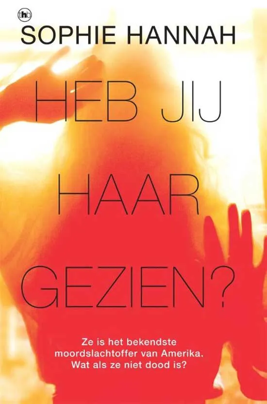 De omslag afbeelding van het boek Hannah, Sophie - Heb jij haar gezien?
