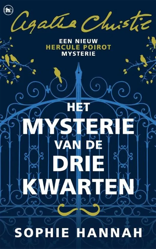 De omslag afbeelding van het boek Hannah, Sophie - Het mysterie van de drie kwarten