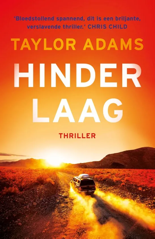 De omslag afbeelding van het boek Adams, Taylor - Hinderlaag
