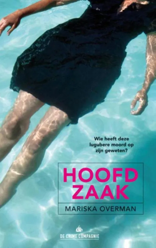 De omslag afbeelding van het boek Overman, Mariska - Hoofdzaak