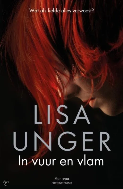 De omslag afbeelding van het boek Unger, Lisa - In vuur en vlam