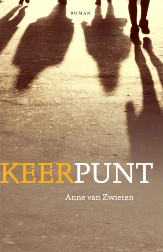 De omslag afbeelding van het boek Van Zwieten, Anne - Keerpunt