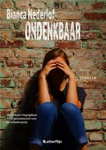 De omslag afbeelding van het boek Verslag Leesclub 69: Bianca Nederlof - Ondenkbaar