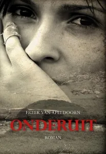 De omslag afbeelding van het boek van Apeldoorn, Freek - Onderuit