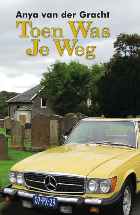 De omslag afbeelding van het boek van der Gracht, Anya - Toen was je weg