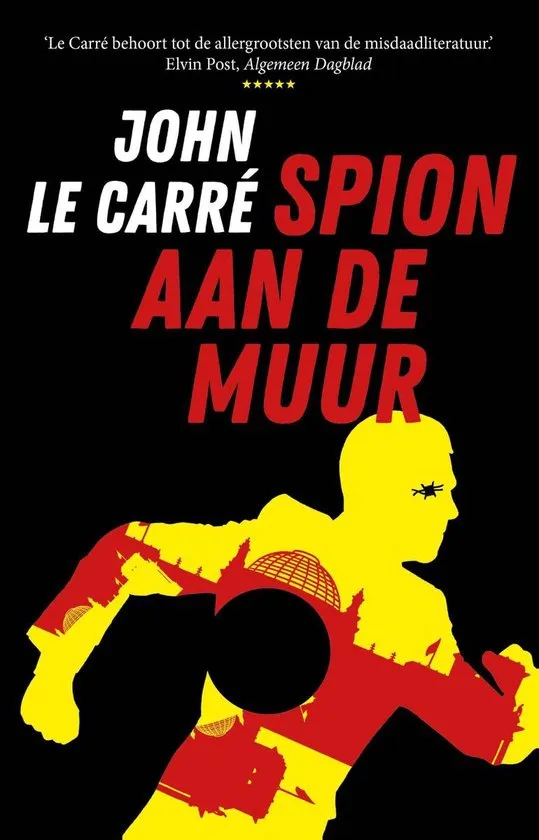 spion aan de muur john le carre thriller recensie.jpg