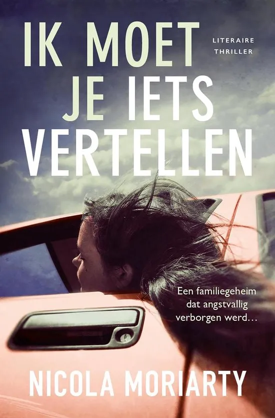 ik moet je iets vertellen nicola moriarty thriller thrillzone recensie.jpg