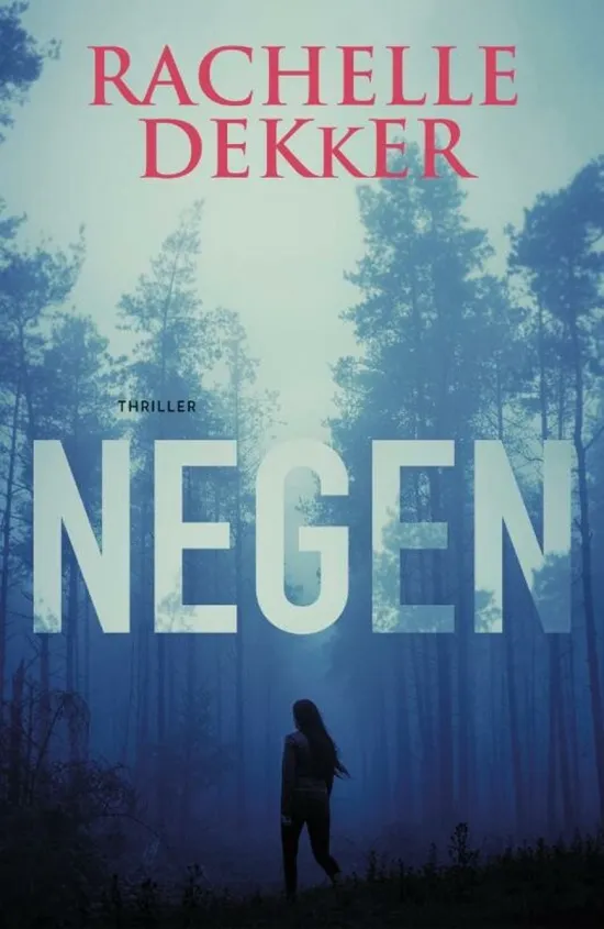 negen rachelle dekker thriller recensie thrillzone.jpg