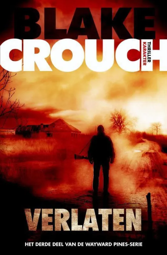 verlaten blake crouch wayward pines thriller recensie thrillzone.jpg