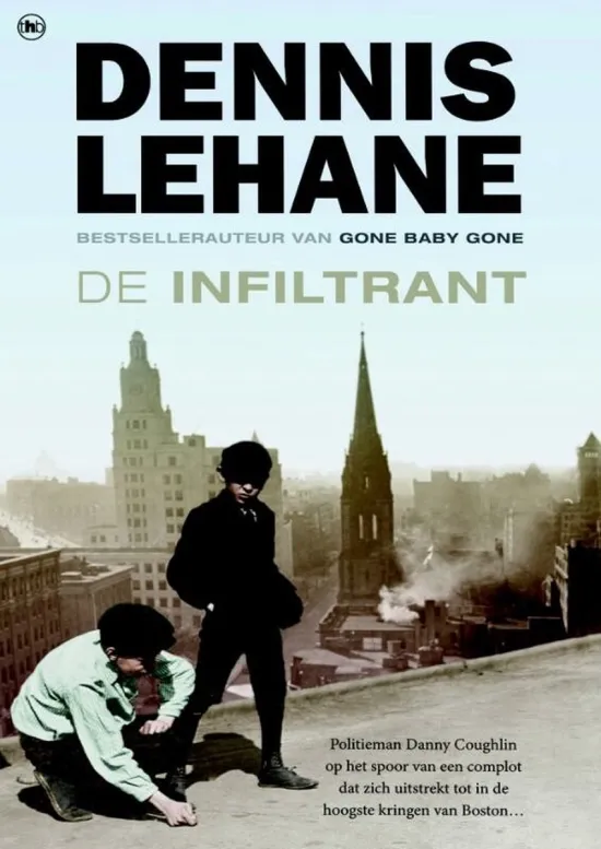 de infiltrant dennis lehane thriller recensie thrillzone.jpg