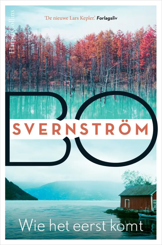 wie het eerst komt bo svernstrom thriller recensie thrillzone.jpg