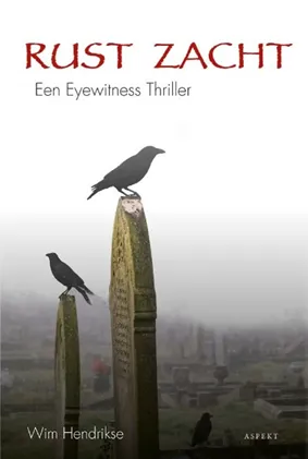 rust zacht wim hendrikse thriller recensie thrillzone.png