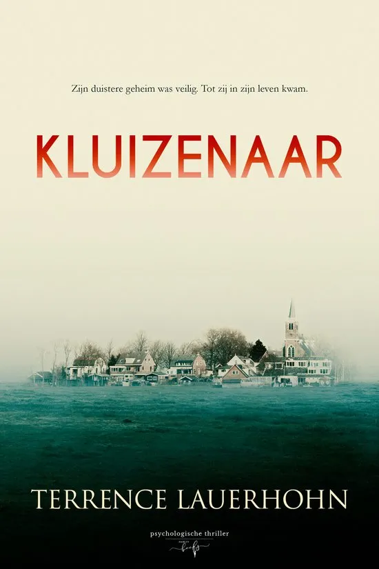 kluizenaar terrence lauerhohn recensie thriller thrillzone.jpg
