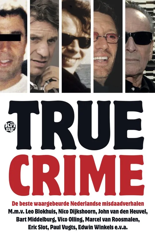 True crime - De beste waargebeurde Nederlandstalige misdaadverhalen edwin winkels true crime recensie thrillzone.jpg