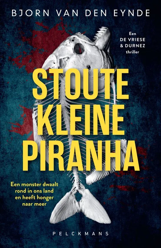 Stoute Kleine Piranha bjorn van den eynde thriller recensie thrillzone.jpg