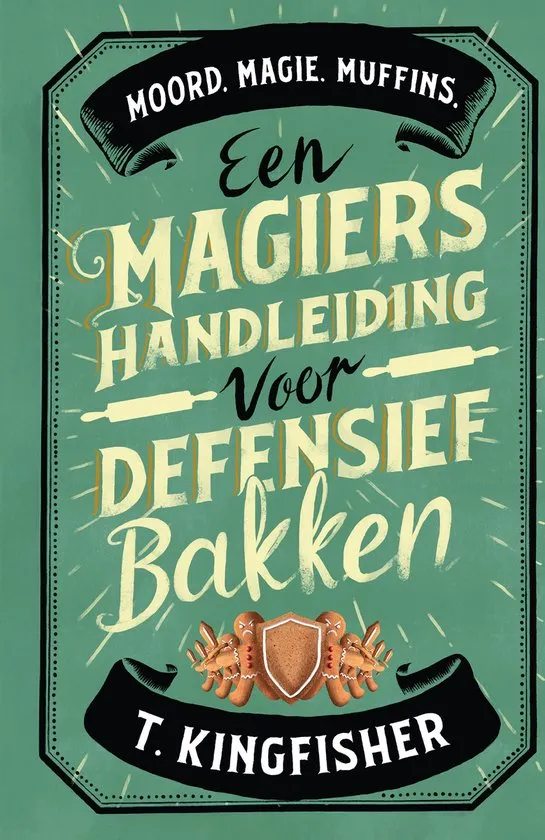 Een magiershandleiding voor defensief bakken t kingfisher fantasy spanning recensie thrillzone.jpg