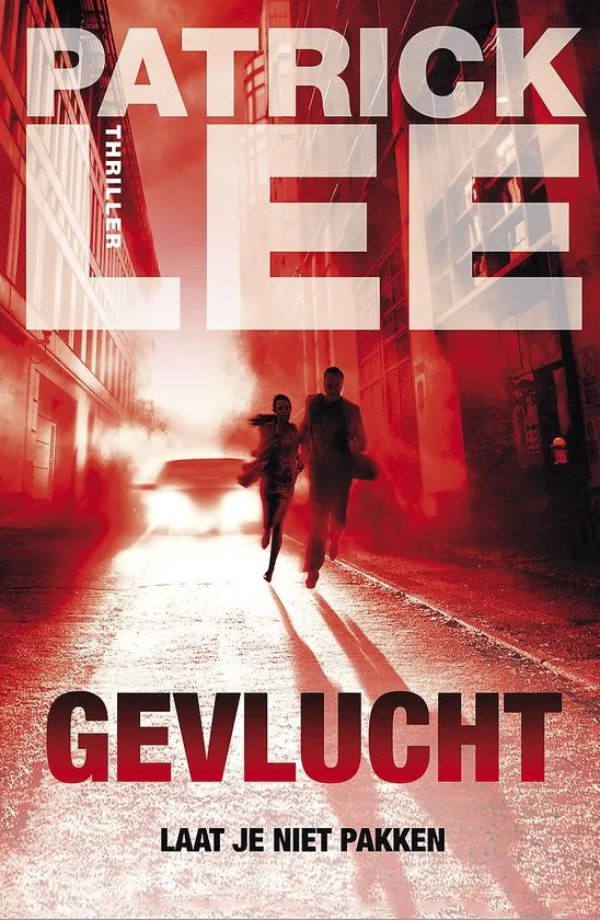 gevlucht patrick lee thriller recensie thrillzone spanning boek.jpg