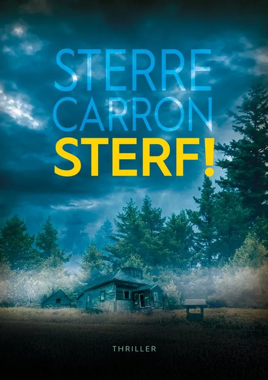 sterf sterre carron thriller recensie thrillzone spanning.jpg