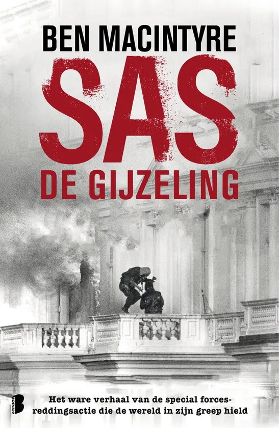 SAS de gijzeling ben macintyre geschiedenis recensie thrillzone spanning boek.jpg