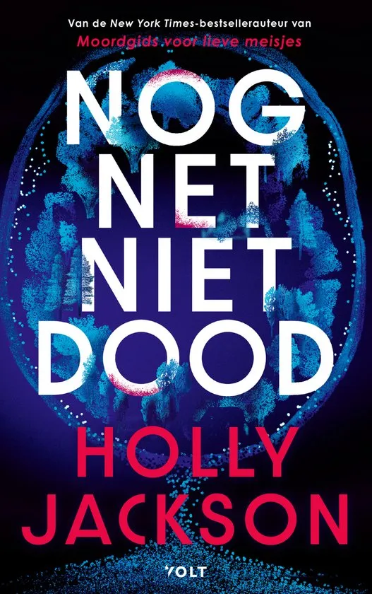 nog net niet dood holly jackson recensie thriller thrillzone spanning boek.jpg